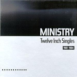Ministry - Twelve Inch Singles.jpg